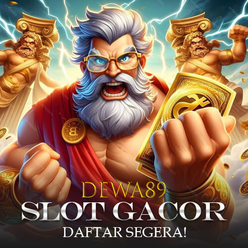 DEWA89 Situs Slot Gacor Online Maxwin JP Link Slot88 Terbaik